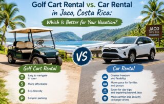 Golf Cart Rental vs. Car Rental in Jaco